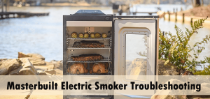 Masterbuilt Electric Smoker Troubleshooting